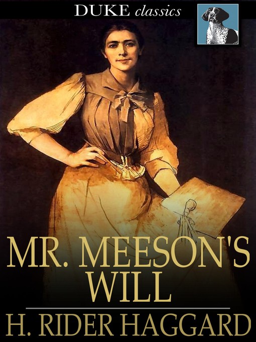 Title details for Mr. Meeson's Will by H. Rider Haggard - Available
